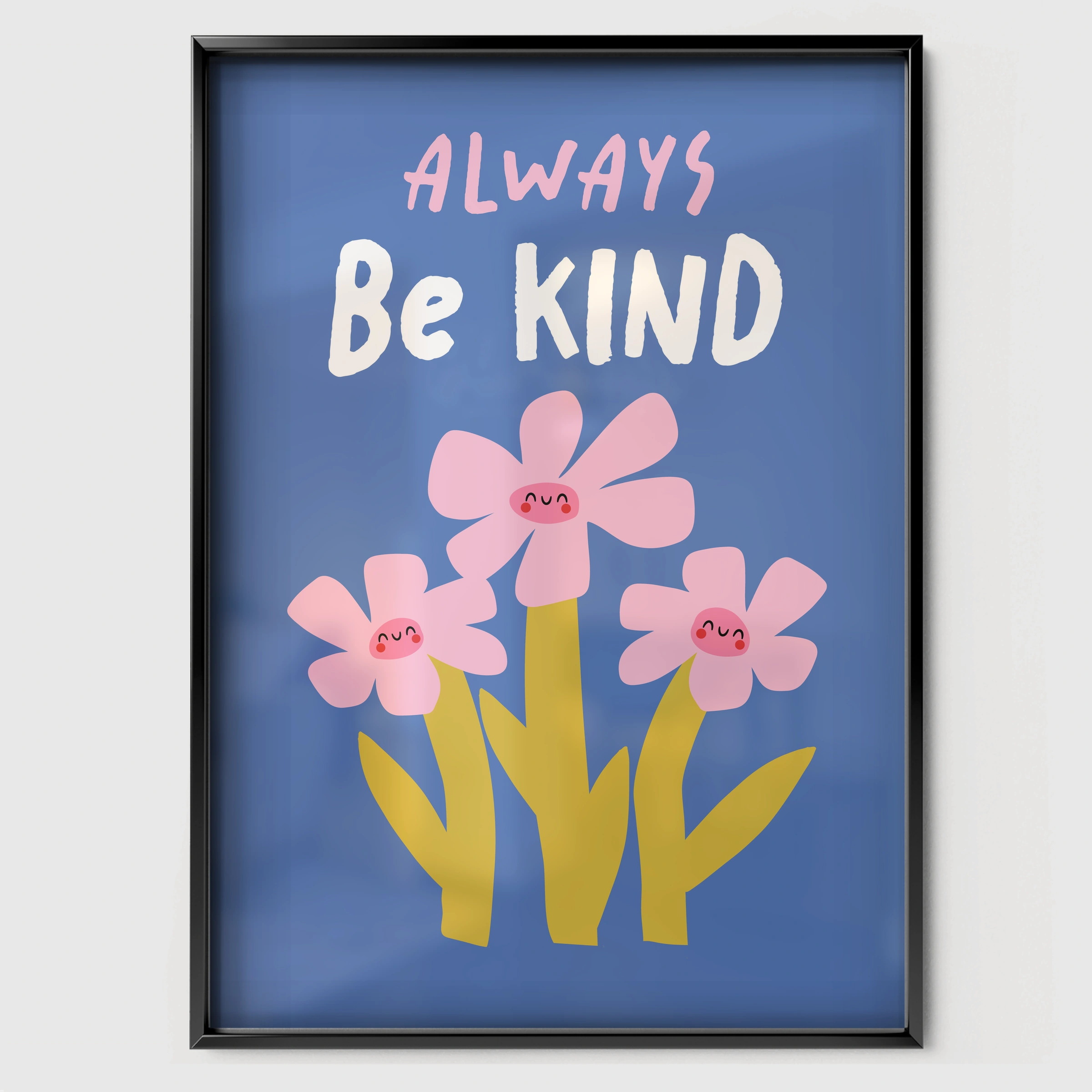 Always Be Kind Nursery Print - black framed nursery wall art print
