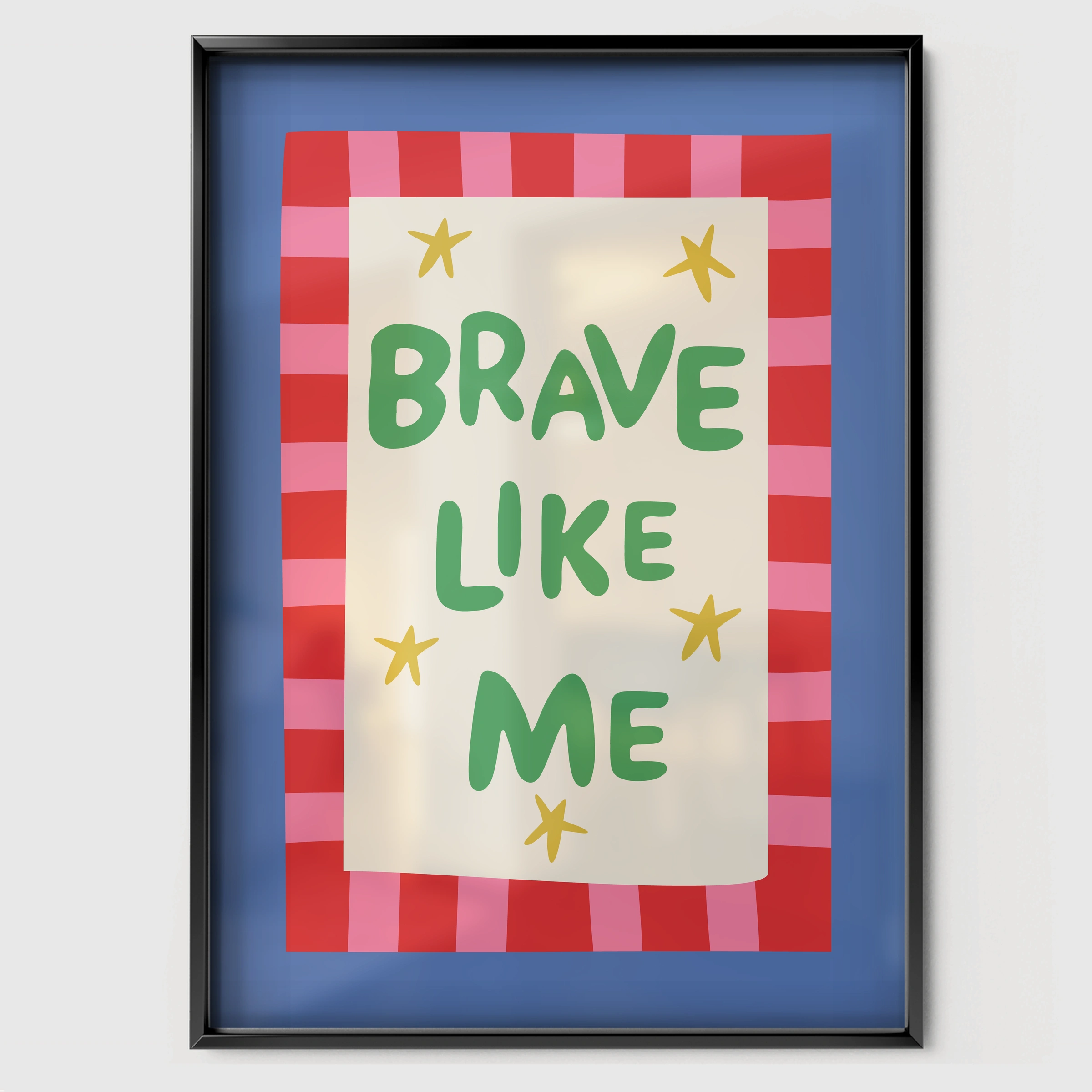 Brave Like Me Nursery Print - black framed nursery wall art print