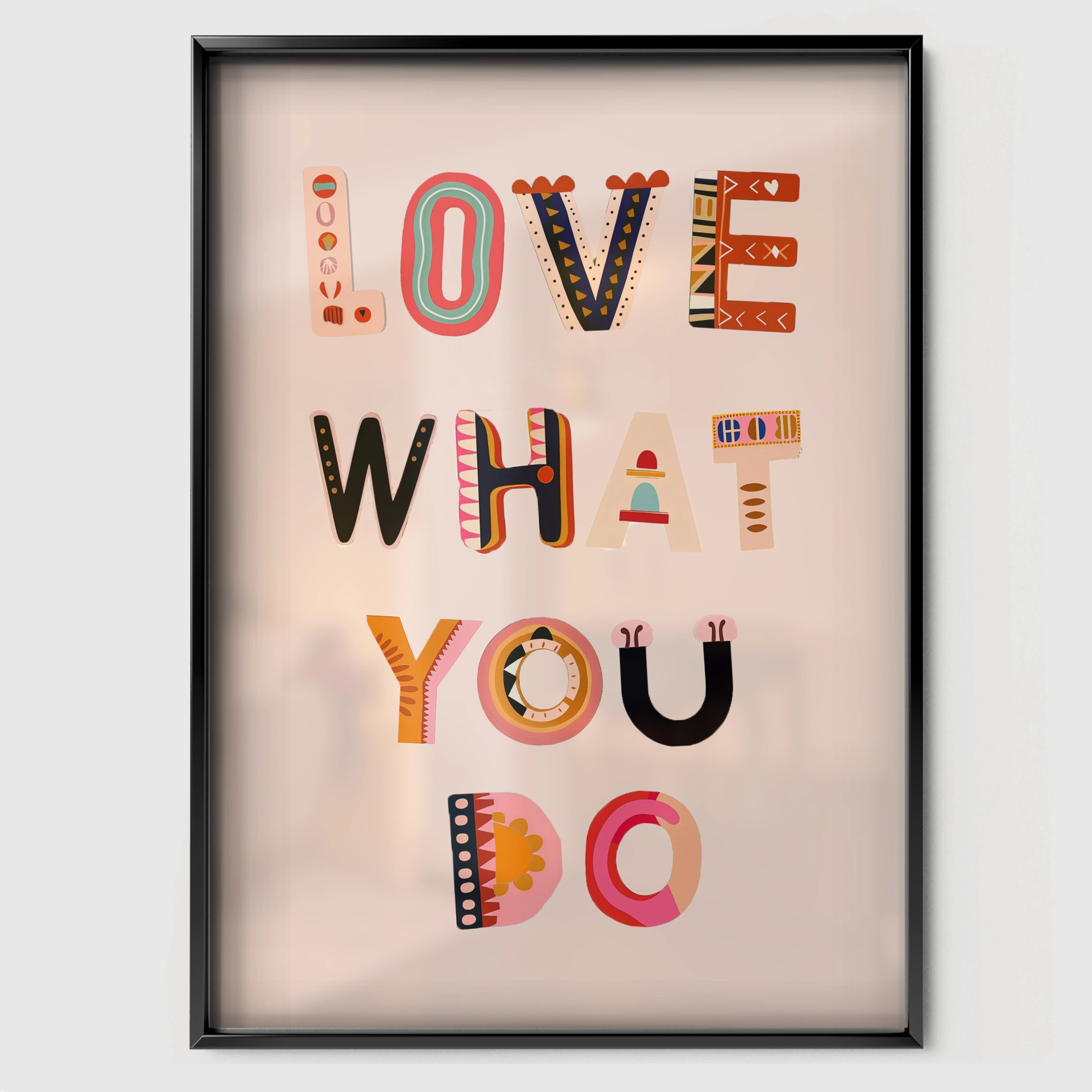 Love What You Do Nursery Print - black framed nursery wall art print