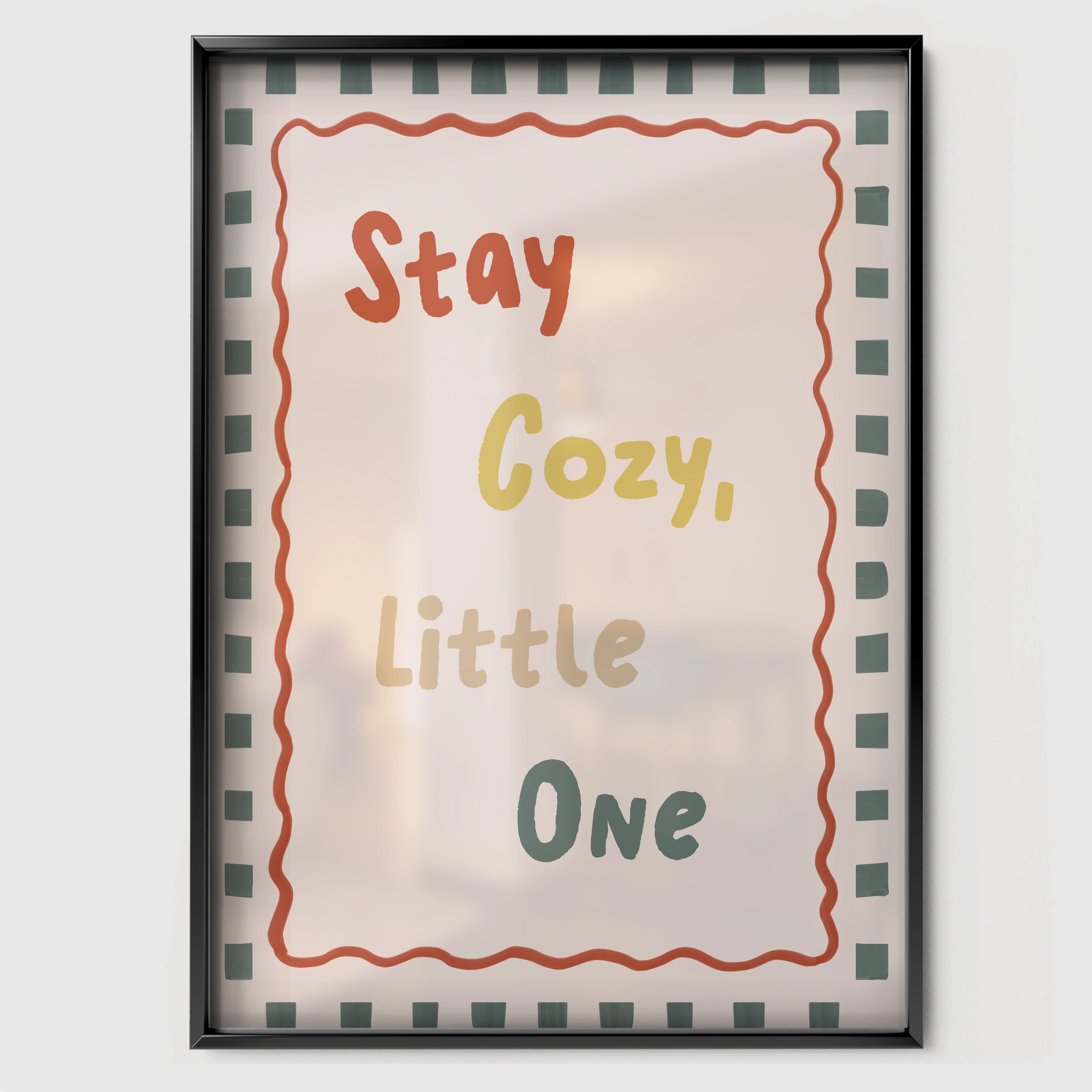 Stay Cozy Little One Nursery Print - black framed nursery wall art print
