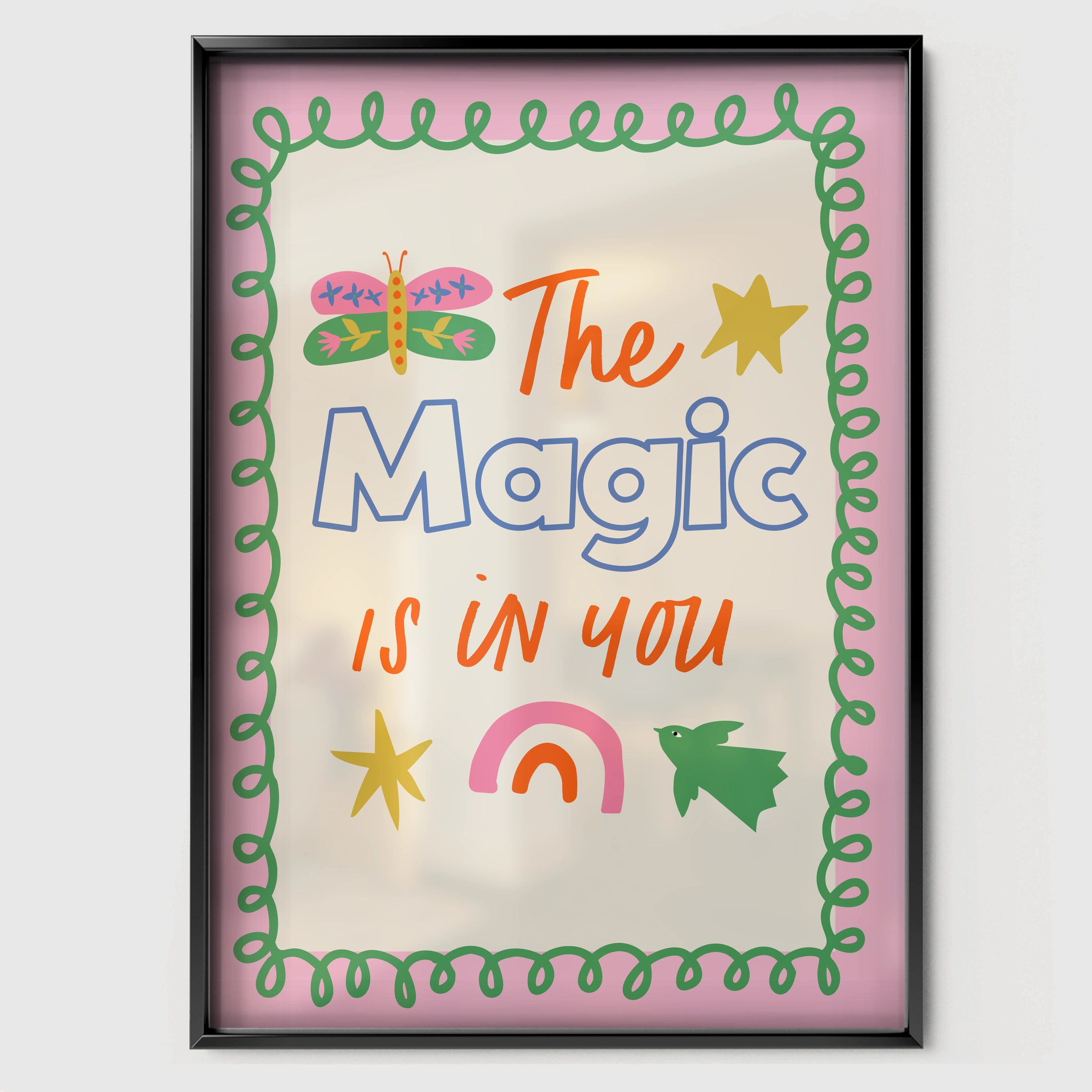 The Magic Is In You Nursery Print - black framed nursery wall art print