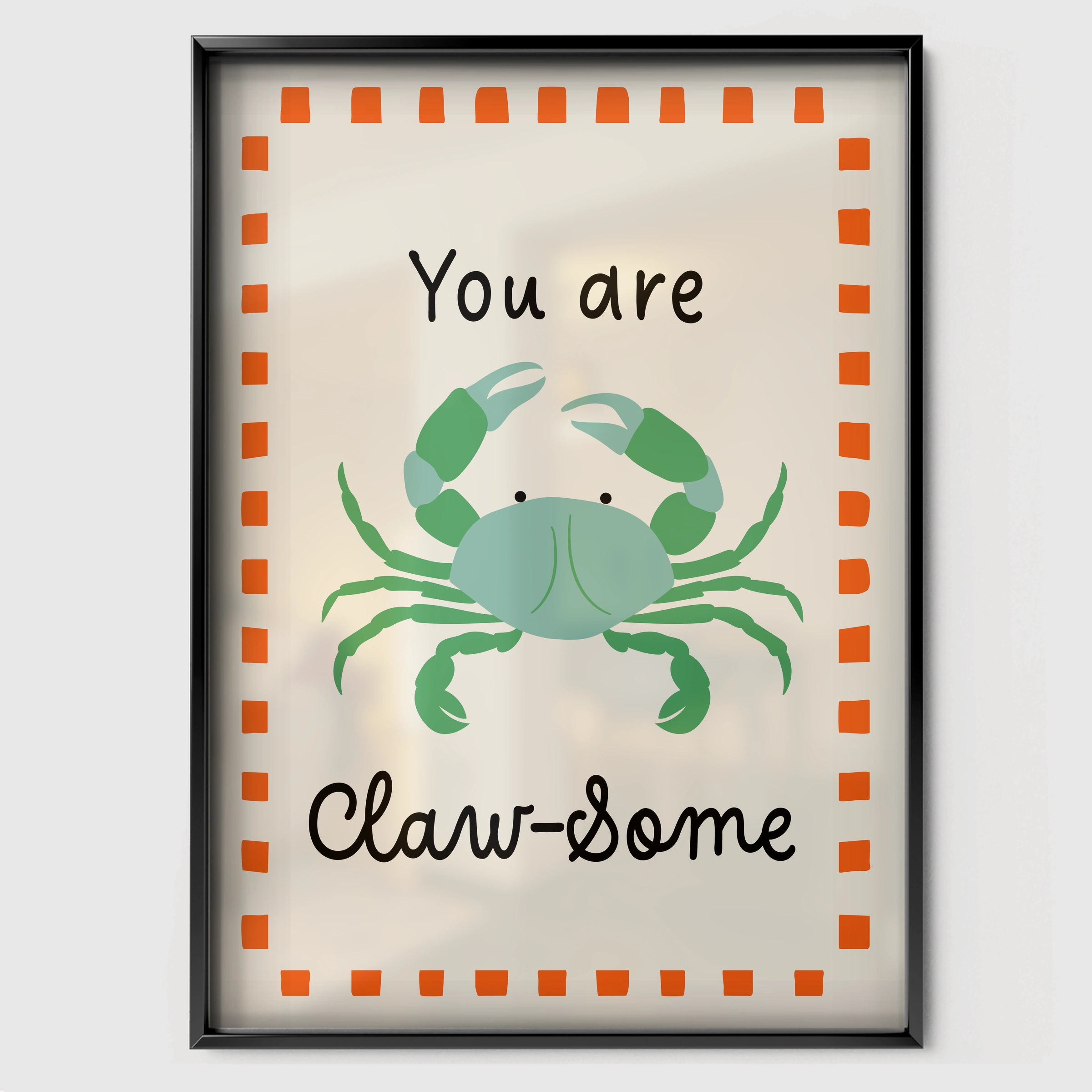 You Are Claw-some Nursery Print - black framed nursery wall art print