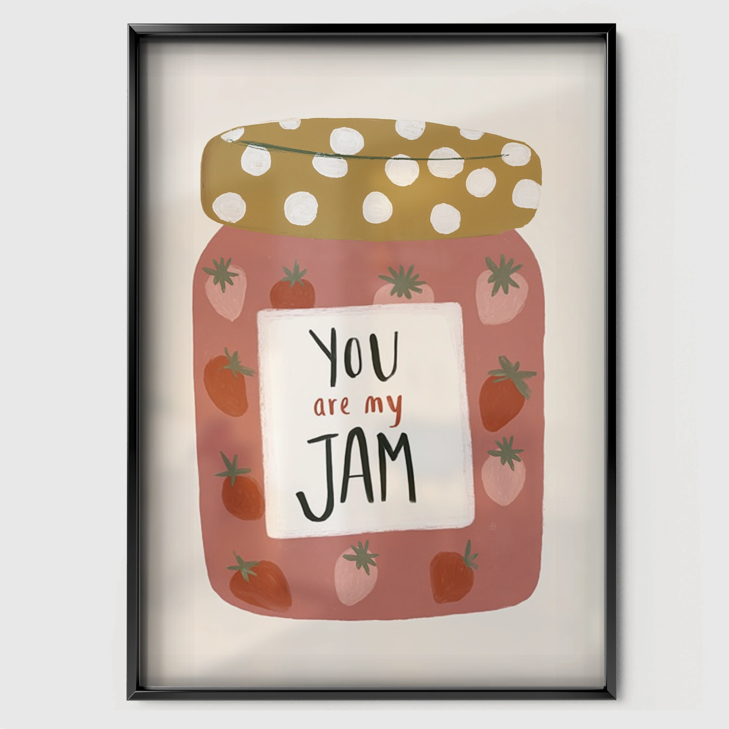 You Are My Jam Nursery Print - black framed nursery wall art print