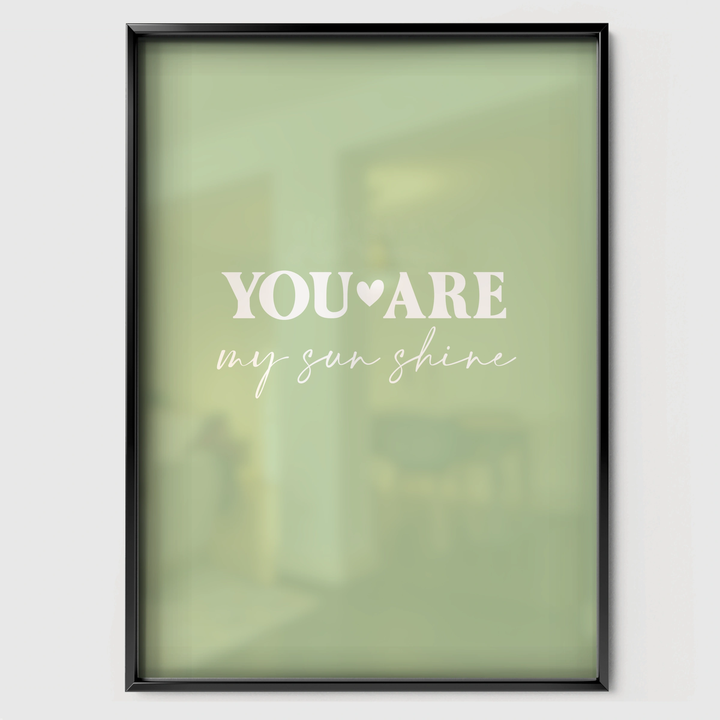 You Are My Sunshine Green Nursery Print - black framed nursery wall art print
