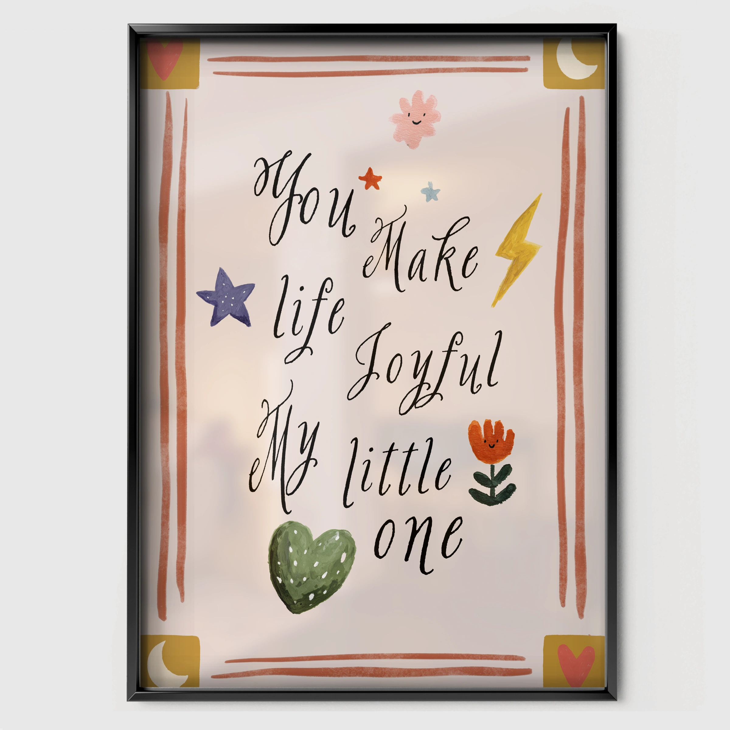 You Make Life Joyful Nursery Print - black framed nursery wall art print