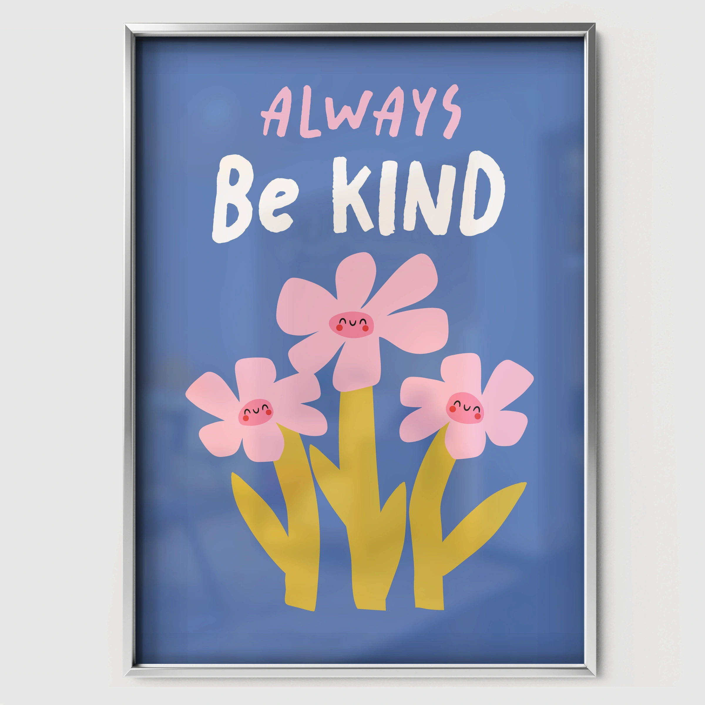 Always Be Kind Nursery Print - white framed nursery wall art print