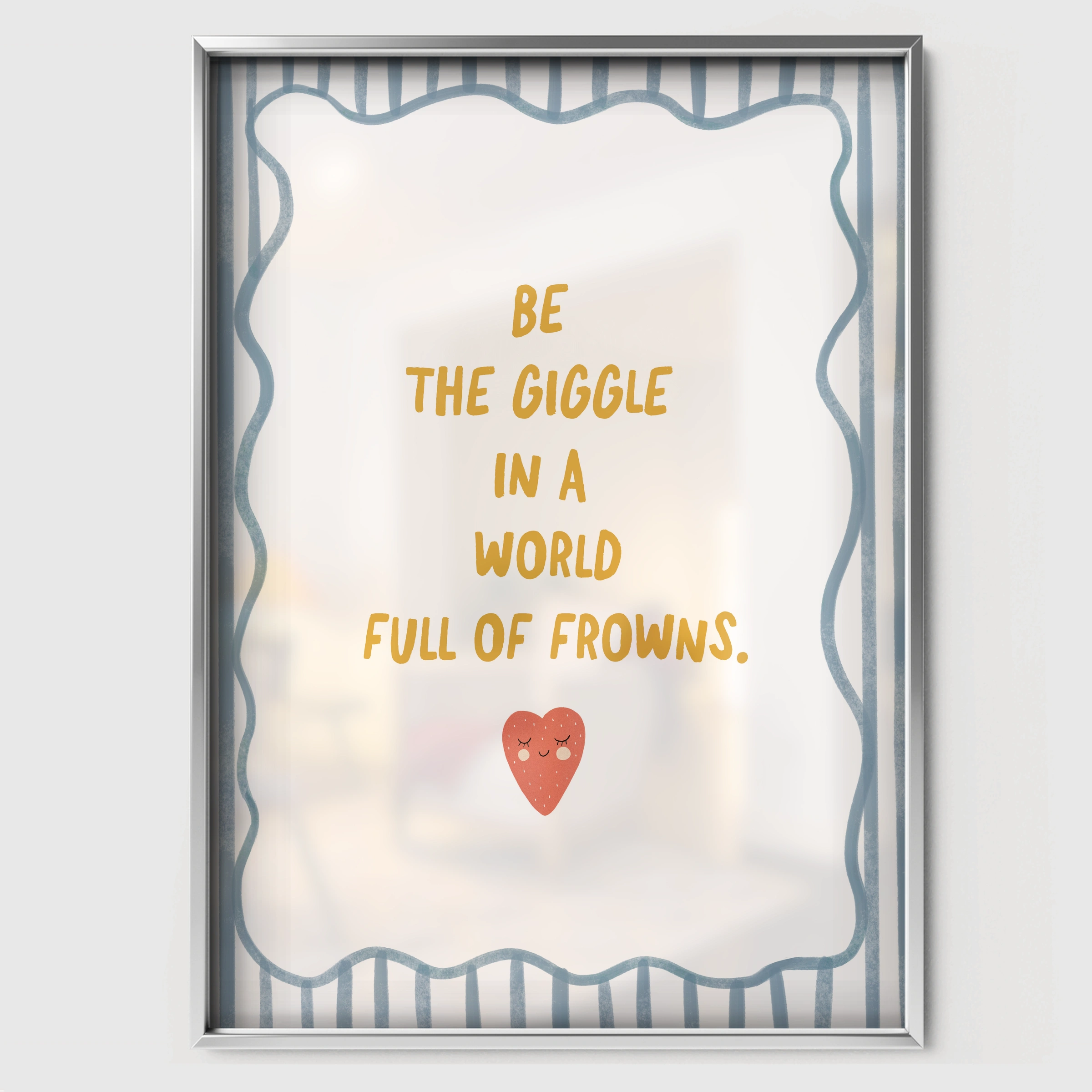 Be The Giggle Nursery Print - white framed nursery wall art print