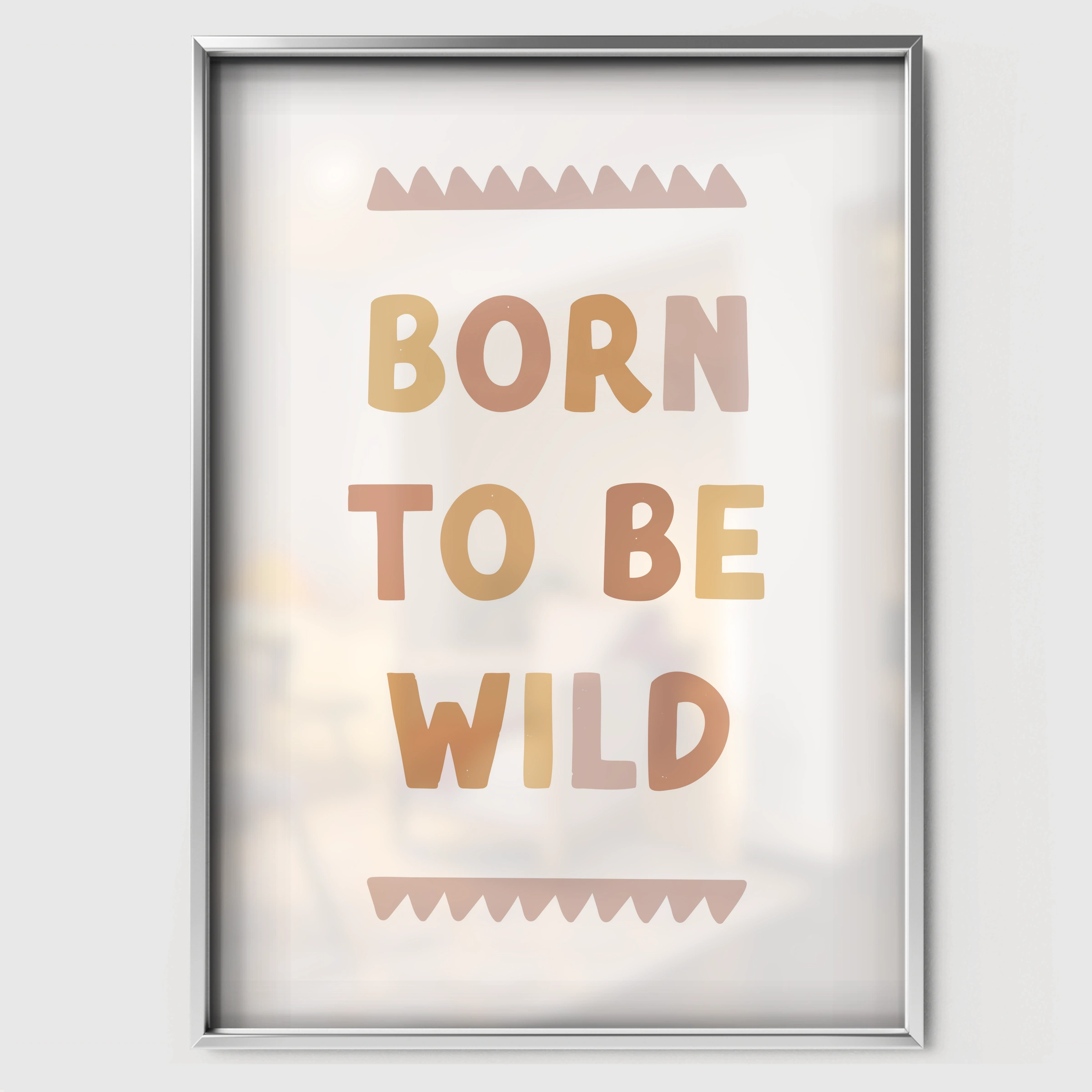 Born To Be Wild Nursery Print - white framed nursery wall art print
