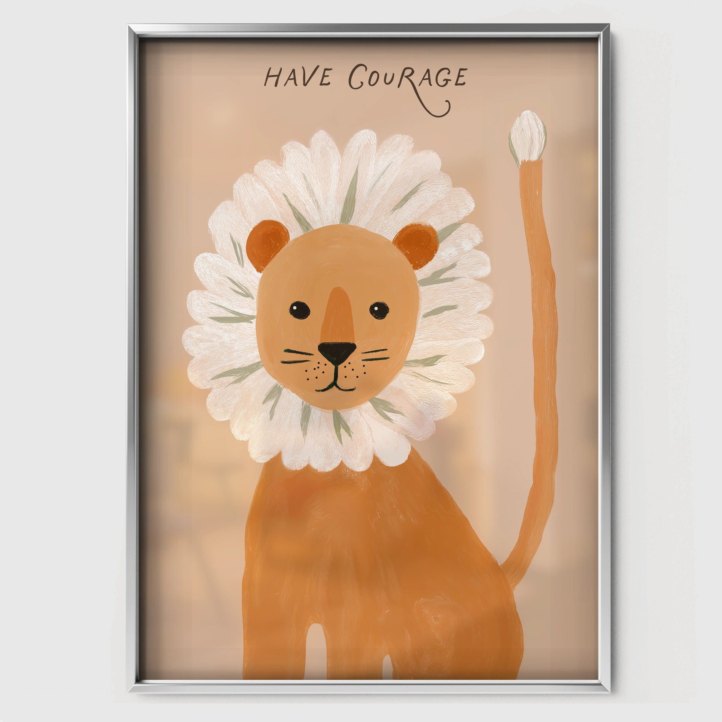 Have Courage Lion Nursery Print - white framed nursery wall art print