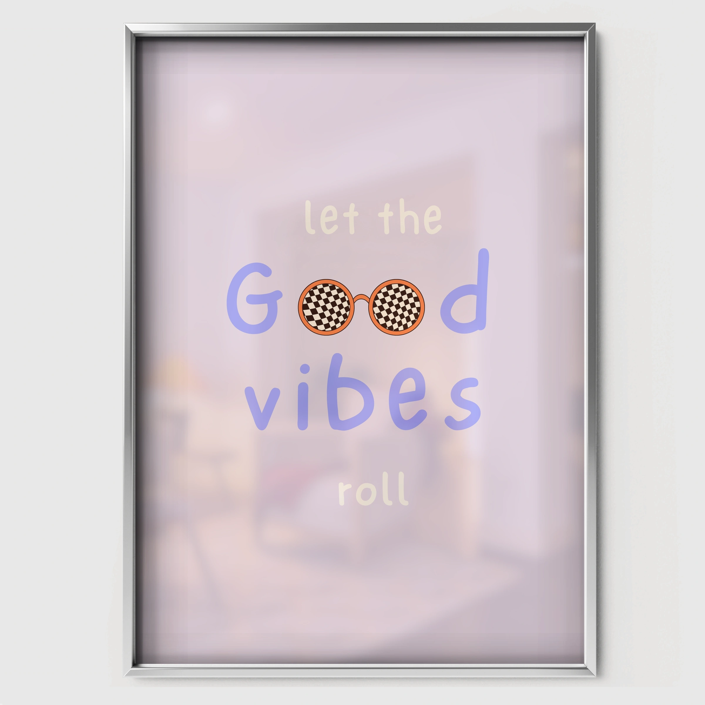 Let the Good Vibes Roll Nursery Print - white framed nursery wall art print