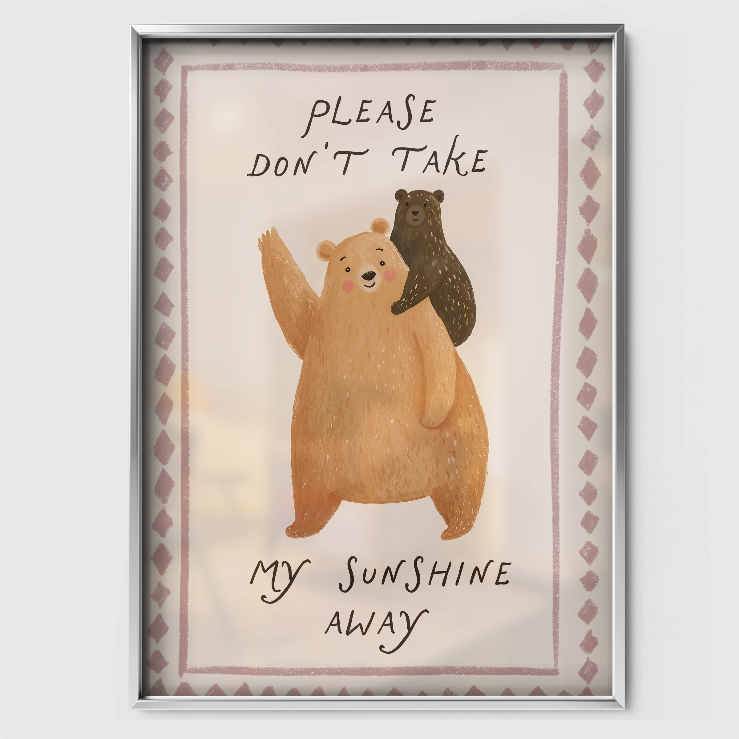 Please Don't Take My Sunshine Away Nursery Print - white framed nursery wall art print