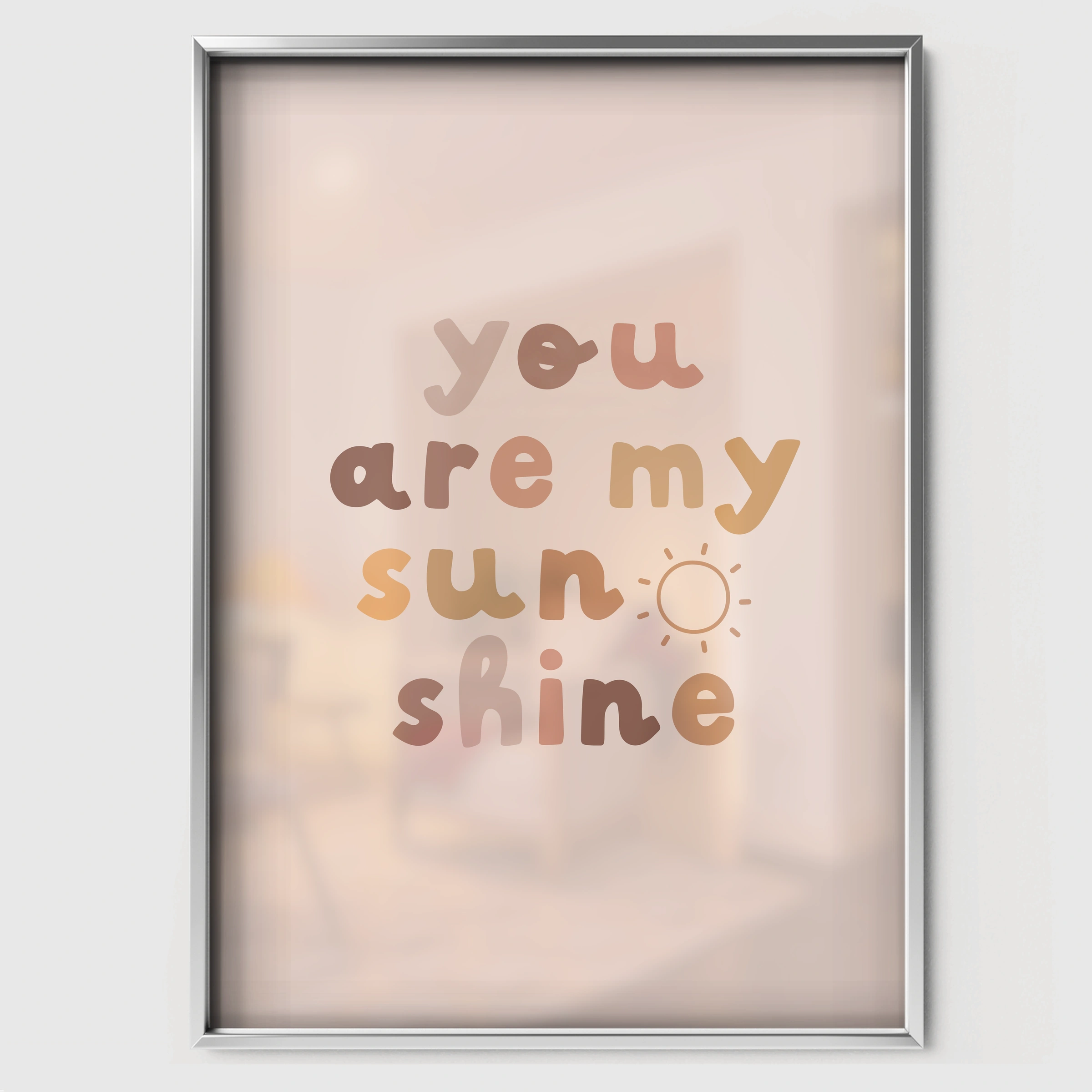 You Are My Sunshine Nursery Print - white framed nursery wall art print