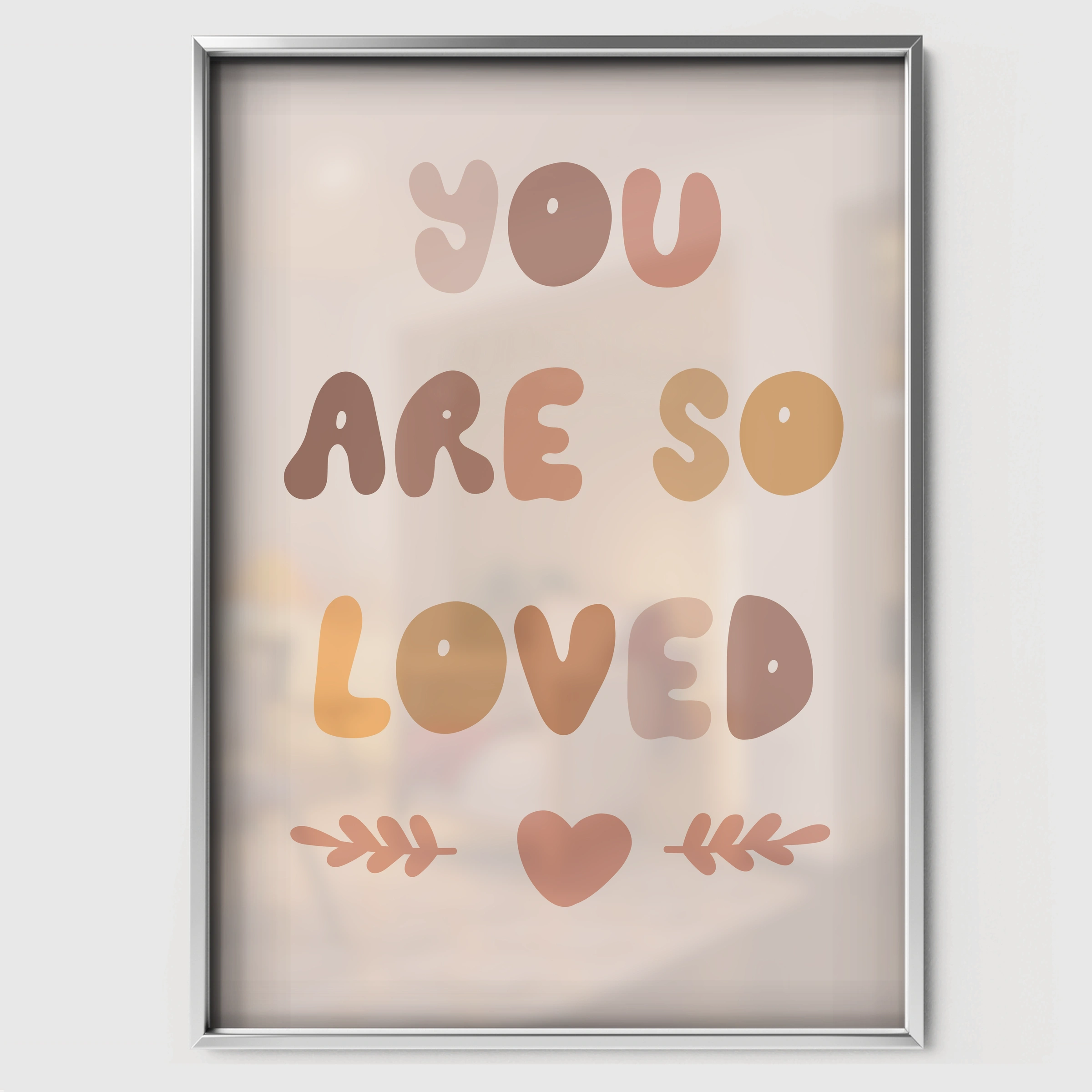 You Are So Loved Nursery Print - white framed nursery wall art print