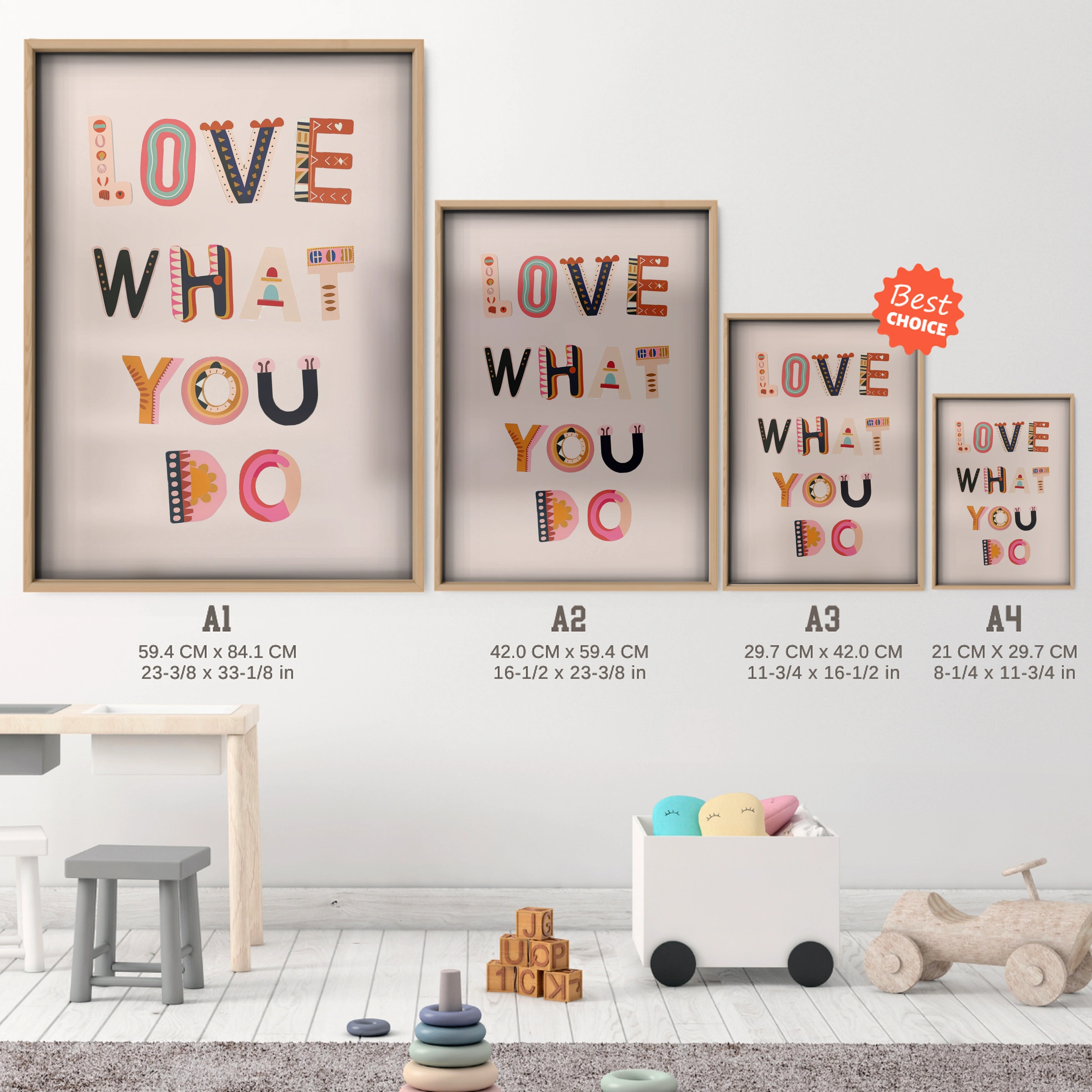Love What You Do Nursery Print - size guide A4 A3 A2 A1 nursery print